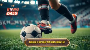 Kỹ thuật sút bóng bằng lòng bàn chân phải chuẩn chuyên gia