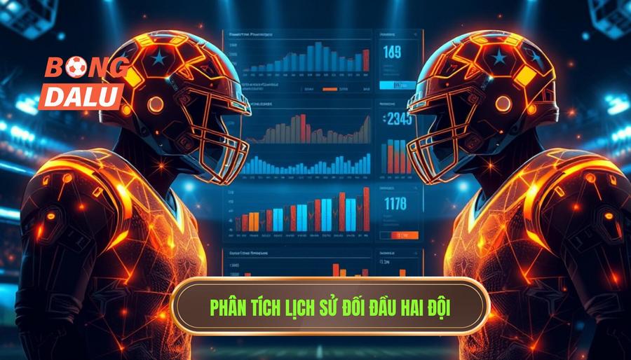 Các yếu tố cần phân tích trong Lịch sử đối đầu 2 đội